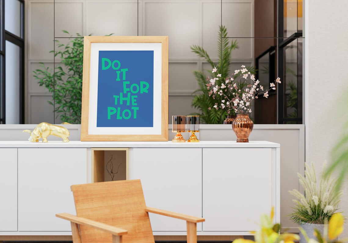Do It For The Plot Green Blue Manifestation Quote Wall Art Poster Print - Image 2