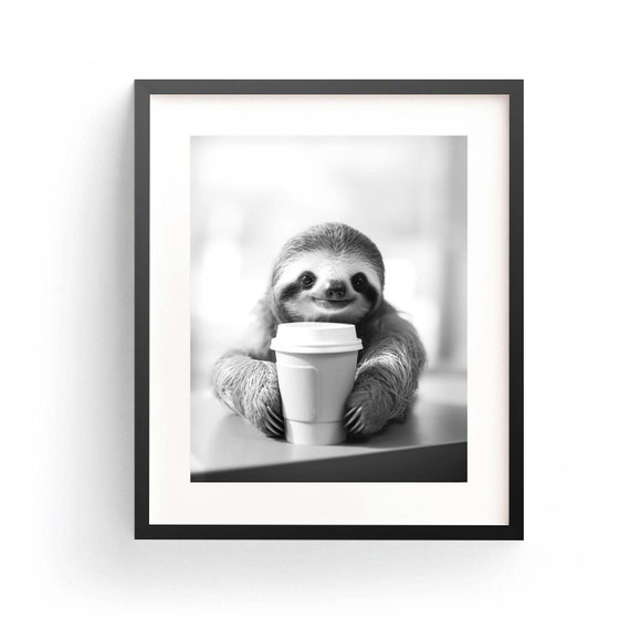 Cute Sloth Holding Coffee Cup Black And White Funny Photo Poster