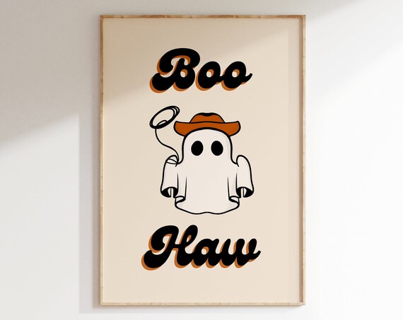 Halloween Cowboy Ghost Print Funny Cute Spooky Decor Boo Haw Ghost With Cowboy Hat Poster Fall Decor Trendy Retro Halloween Prints