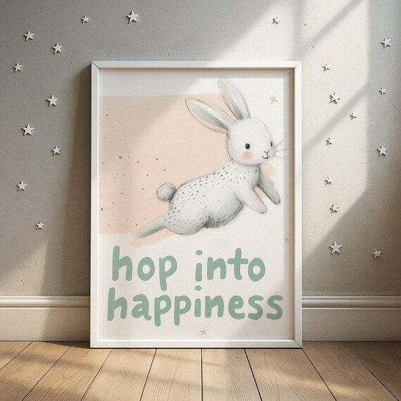 Hop Into Happiness Bunny Quote Print Uplifting Rabbit Illustration Nursery Decor
