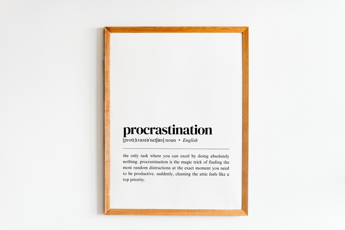 Procrastination Definition Print, Funny Office Sign