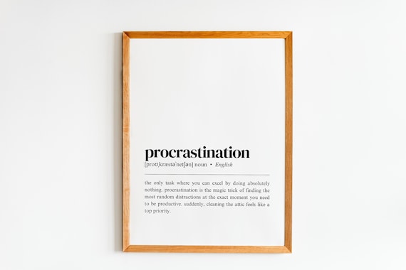 Procrastination Definition Print, Funny Office Sign