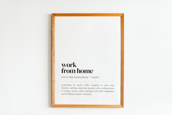 Work From Home Defintion Print Office Decor Wall Art Funny Remote