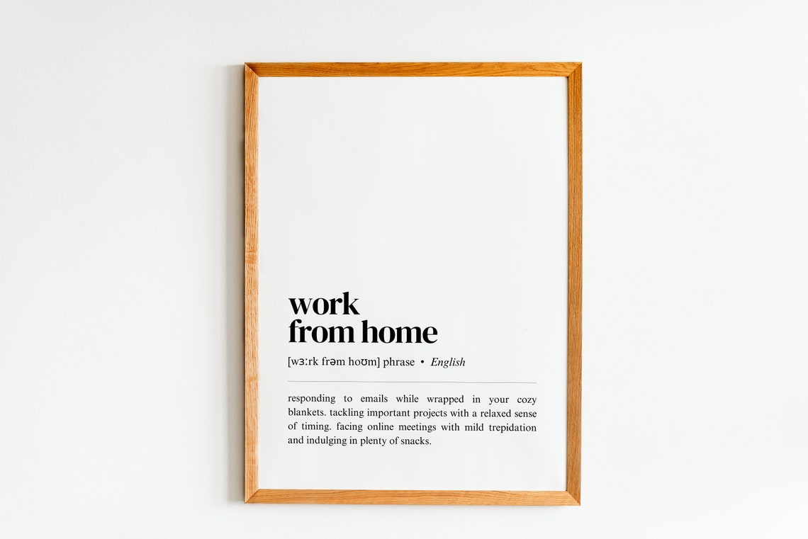 Work From Home Dictionary Definition Poster Funny Remote Work Decor