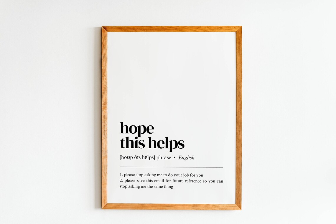 Hope This Helps Definition Funny Home Office Poster