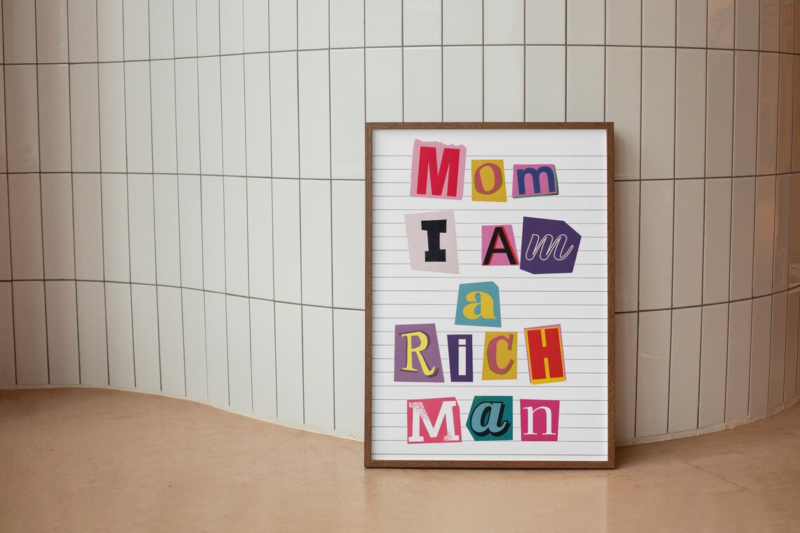 Ransom Note Typography Print Mom I Am A Rich Man Quote Collage Letter Art Quirky Wall Decor Playful Wall Decor Funny Quote Print - Image 2