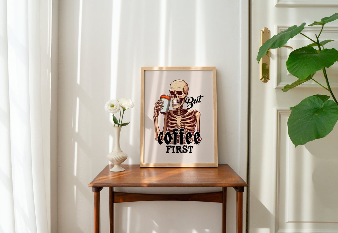 Funny Halloween Skeleton But Coffee First Lover Retro Poster - Image 2