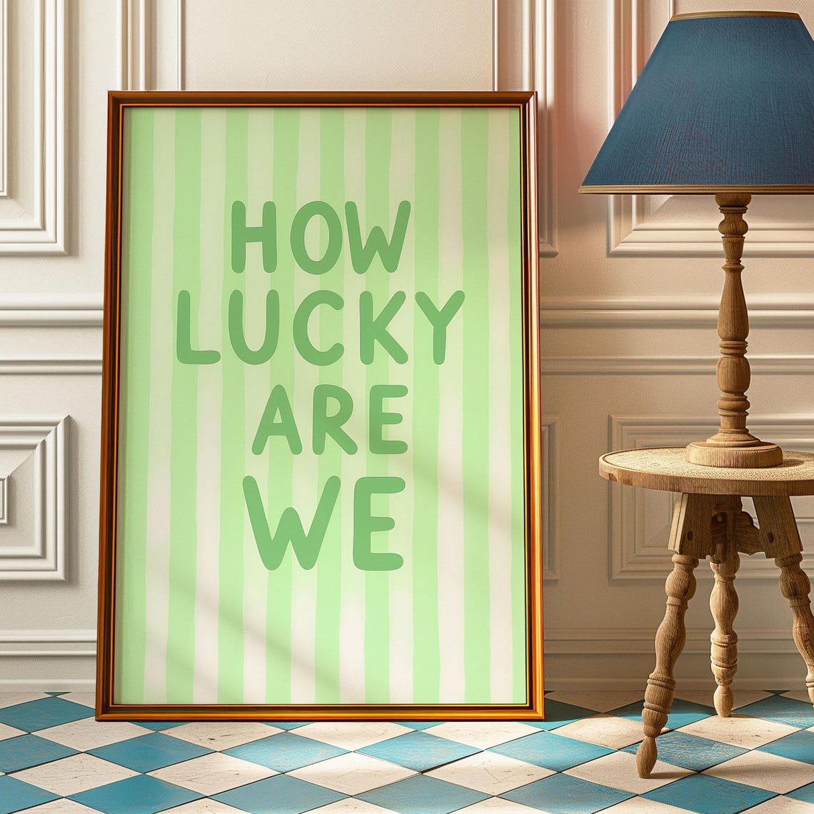 How Lucky Are We Sage Green Striped Quote Typography Wall Poster