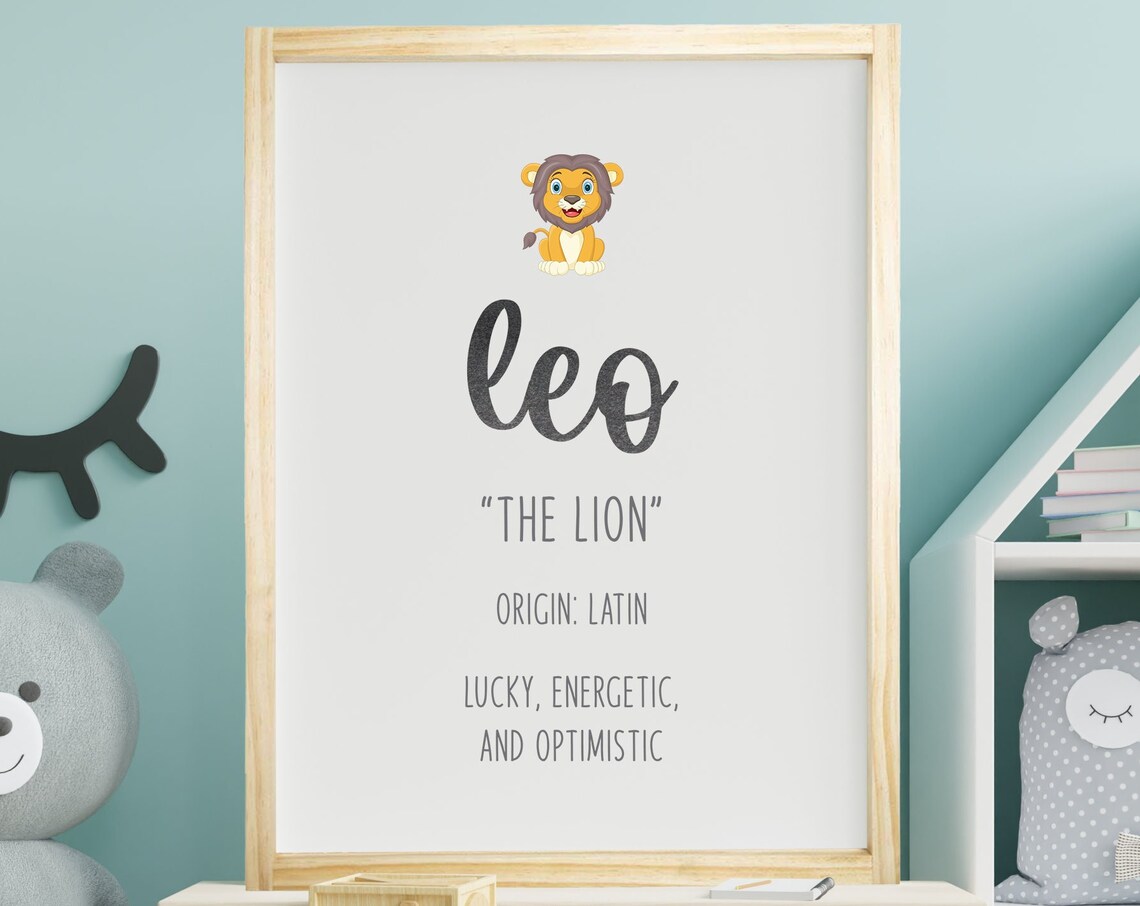 Leo Baby Name Meaning The Lion Latin Origin Baby Nursery Poster
