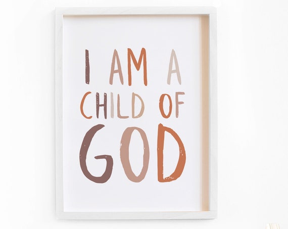 I Am A Child Of God Boho Religious Nursery Easter Gift Bible Verse Kids Bedroom Decor Framed Unframed And Rope Board Options