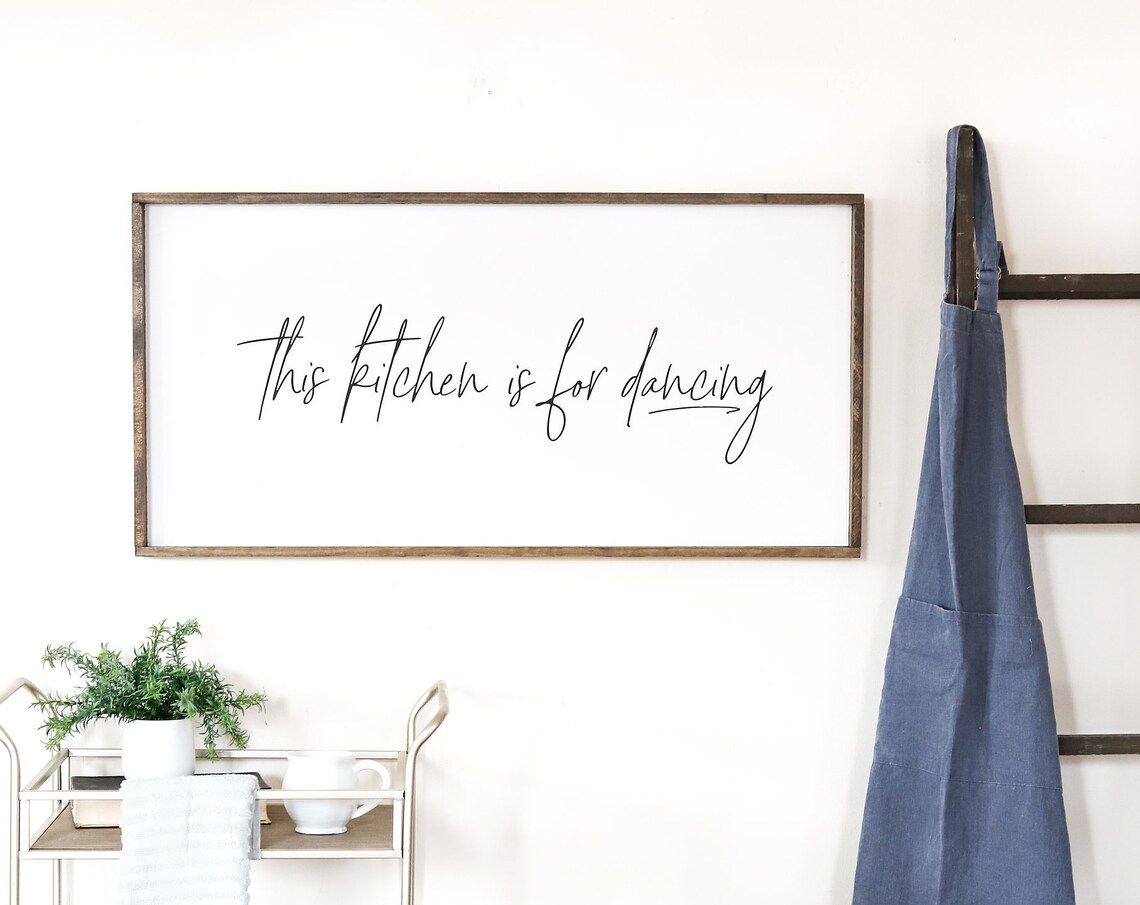 This Kitchen Is For Dancing Sign, Farmhouse Kitchen Decor
