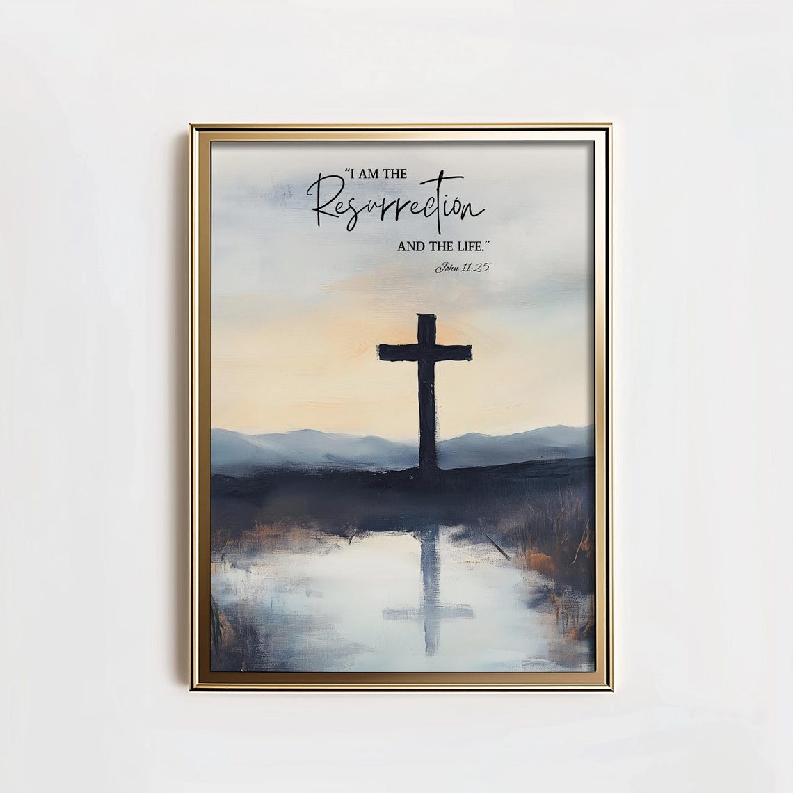 Easter Bible Verse Art Print John 1125 Jesus Cross Art Scripture Wall Art Christian Religious Art Print