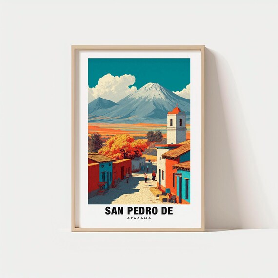 San Pedro De Atacama Print Chile Poster Desert Views Travel Art Scenic Beauty Salt Flats Ancient Ruins Mountain Backdrop