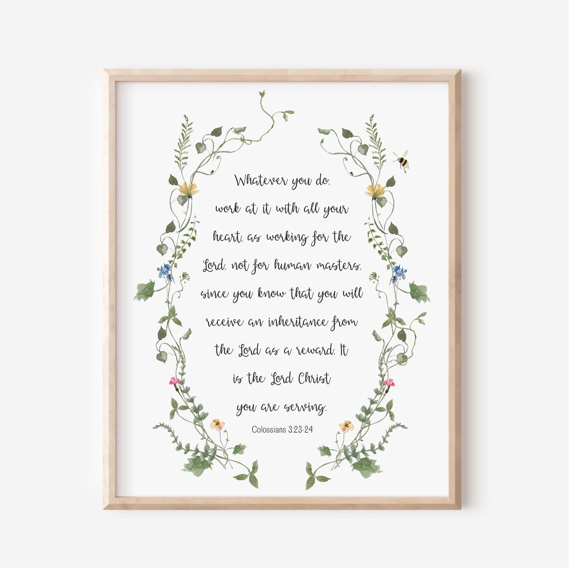 Colossians 3:23 Work Heartily For The Lord Bible Verse Botanical Poster