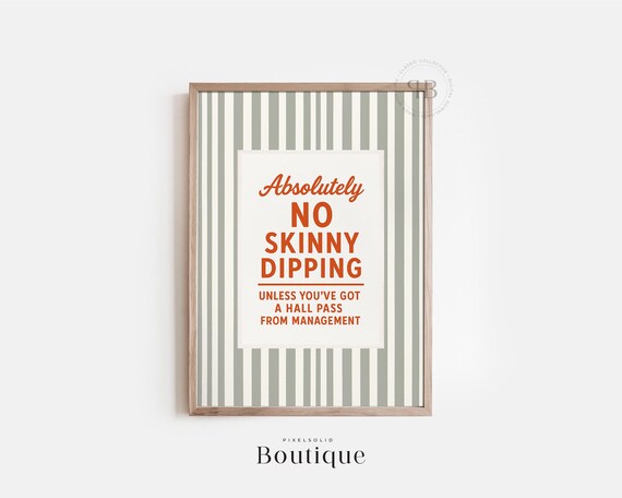 Absolutely No Skinny Dipping Funny Pool Sign Poster on Stripes