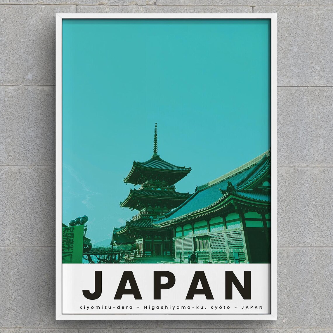 Japan Kiyomizudera Temple Kyoto Teal Monochrome Travel Poster