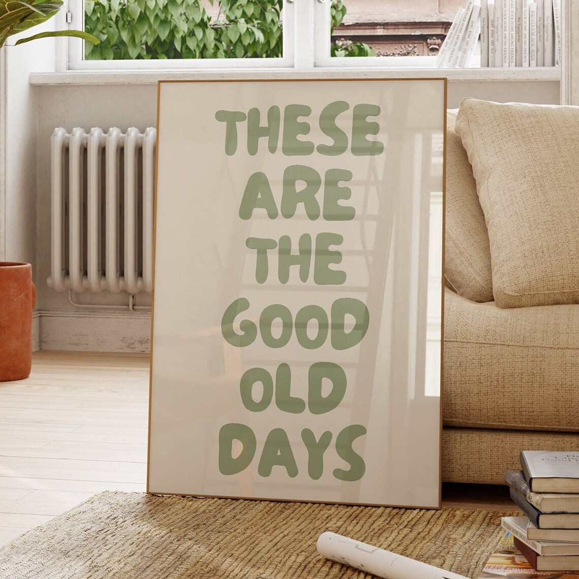 These Are The Good Old Days Retro Wall Art Print