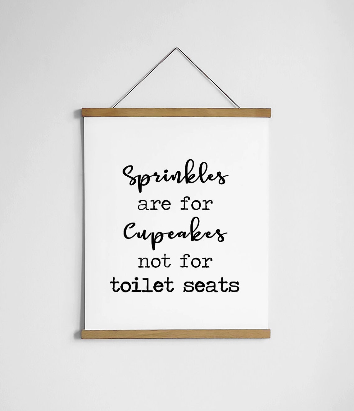 Sprinkles Are for Cupcakes Not for Toilet Seats Funny Bathroom Poster - Image 3