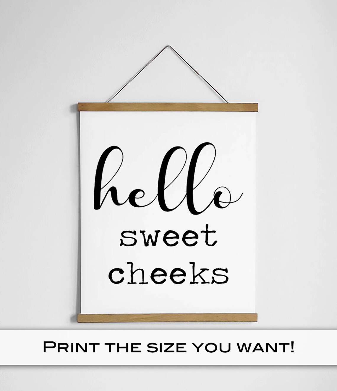 Hello Sweet Cheeks Bathroom Quote Art Print - Image 4