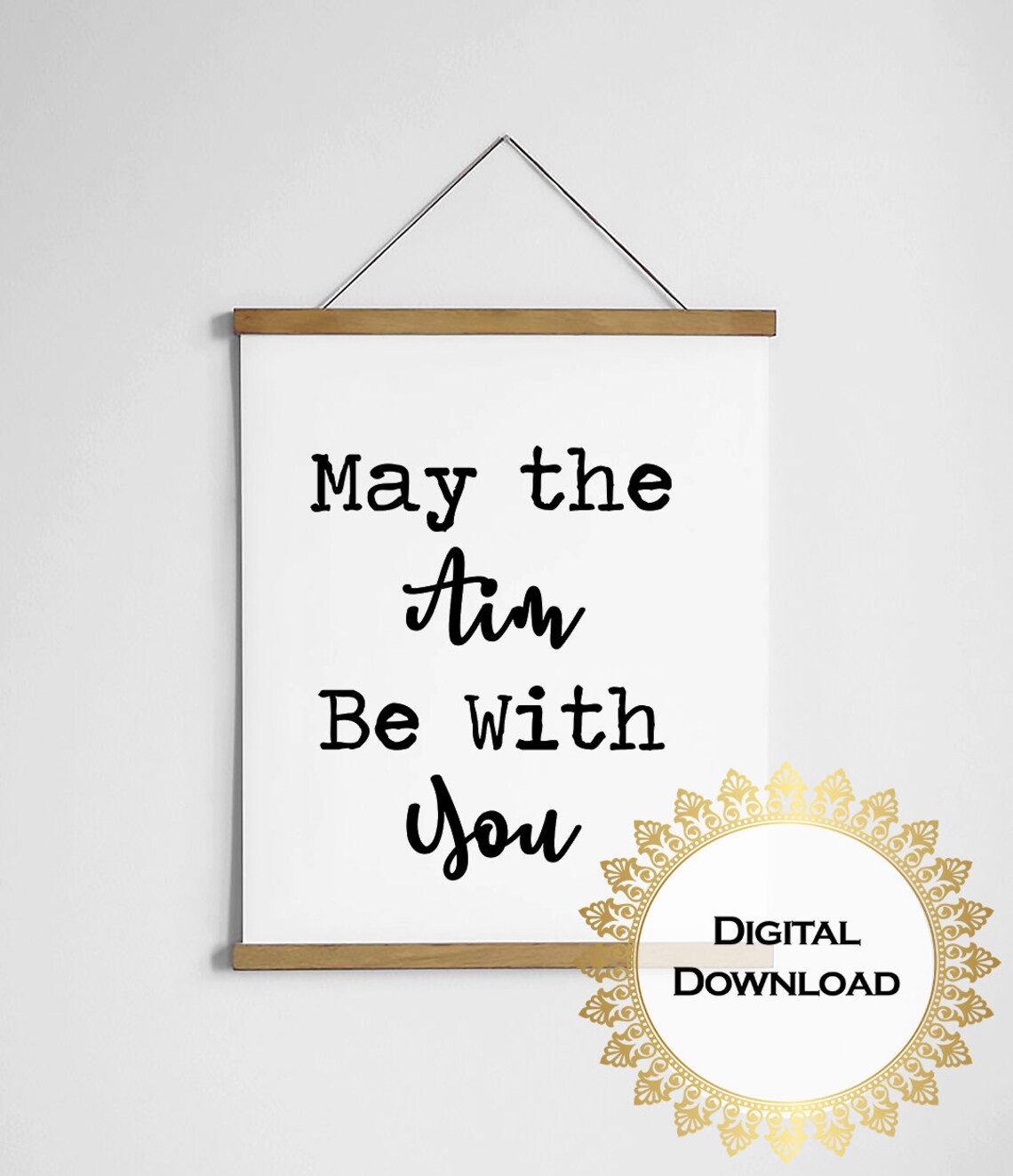 May the Aim Be With You Funny Bathroom Toilet Humor Quote Print - Image 3