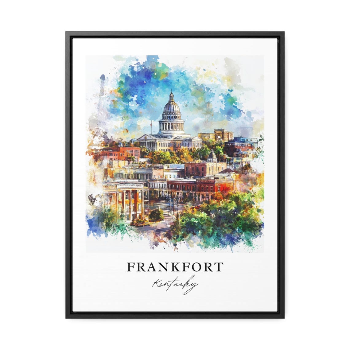 Frankfort Kentucky State Capitol Dome Watercolor Skyline Travel Poster