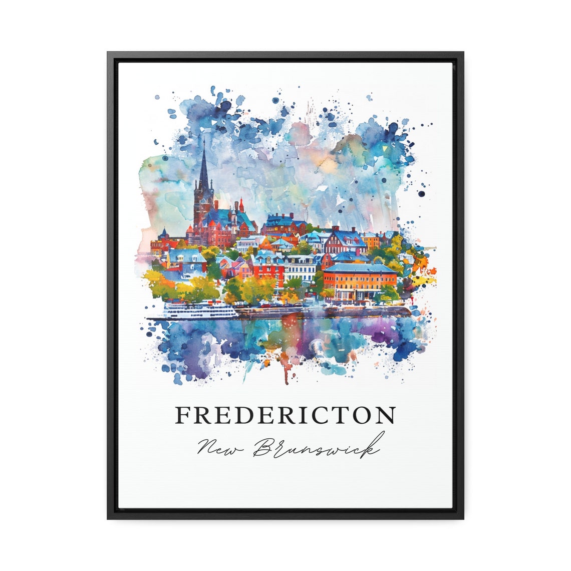 Fredericton New Brunswick Watercolor City Spire Waterfront Poster - Image 2