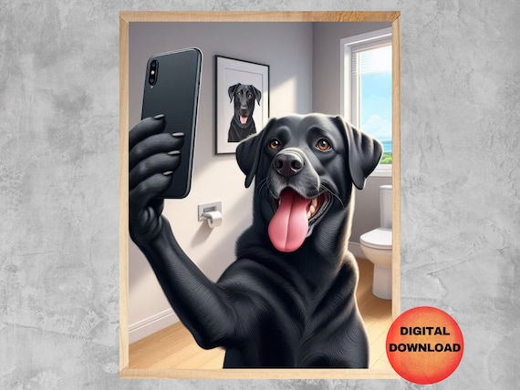 Black Labrador On Mobile Phone Wall Art Dog Selfie Funny Lab Bathroom Poster Humor Pet Mom