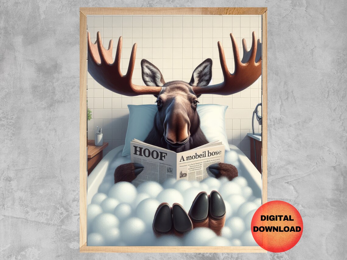 Moose Bubble Bath Hoof Newspaper Funny Bathroom Wildlife Wall Art