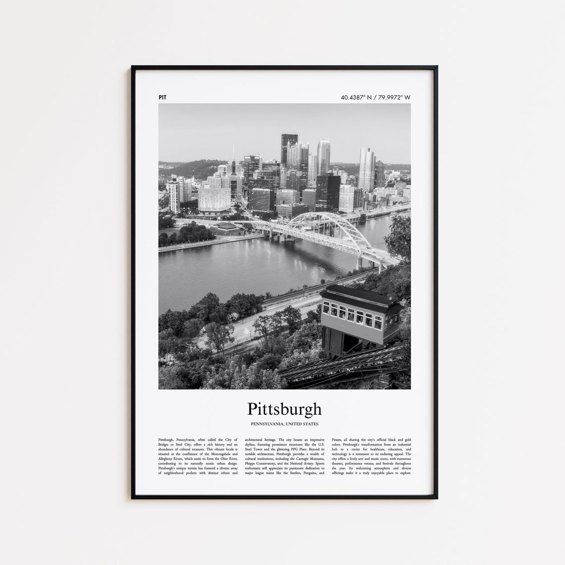 Pittsburgh Pennsylvania Black and White Downtown Skyline Poster