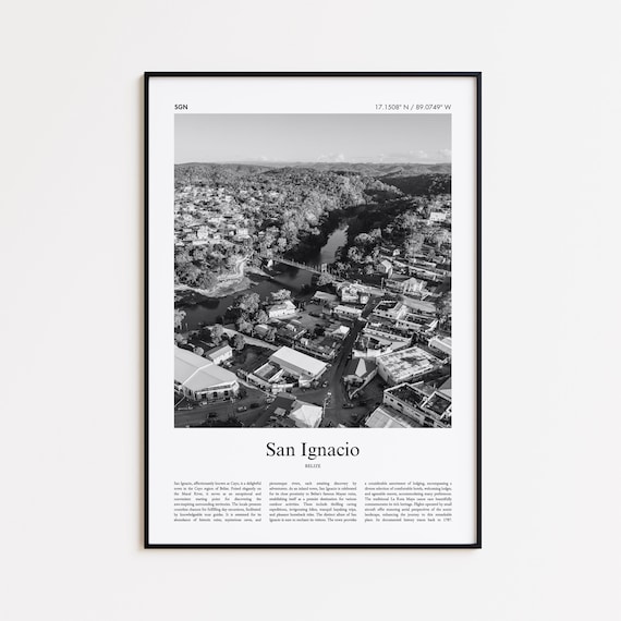 San Ignacio Belize Aerial Riverside Town Black and White Photo Poster