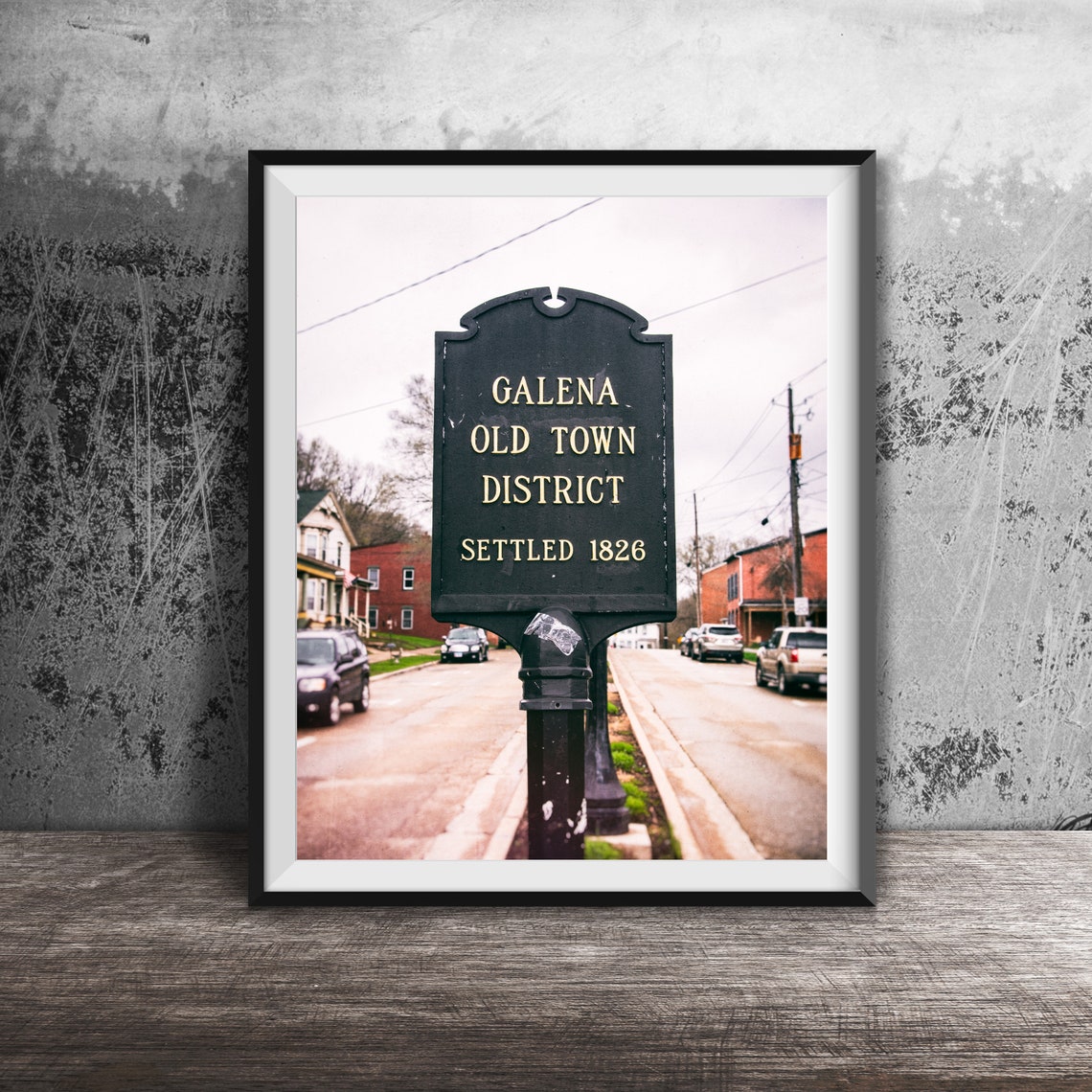 Galena Old Town District Settled 1826 Historic Marker Sign Poster