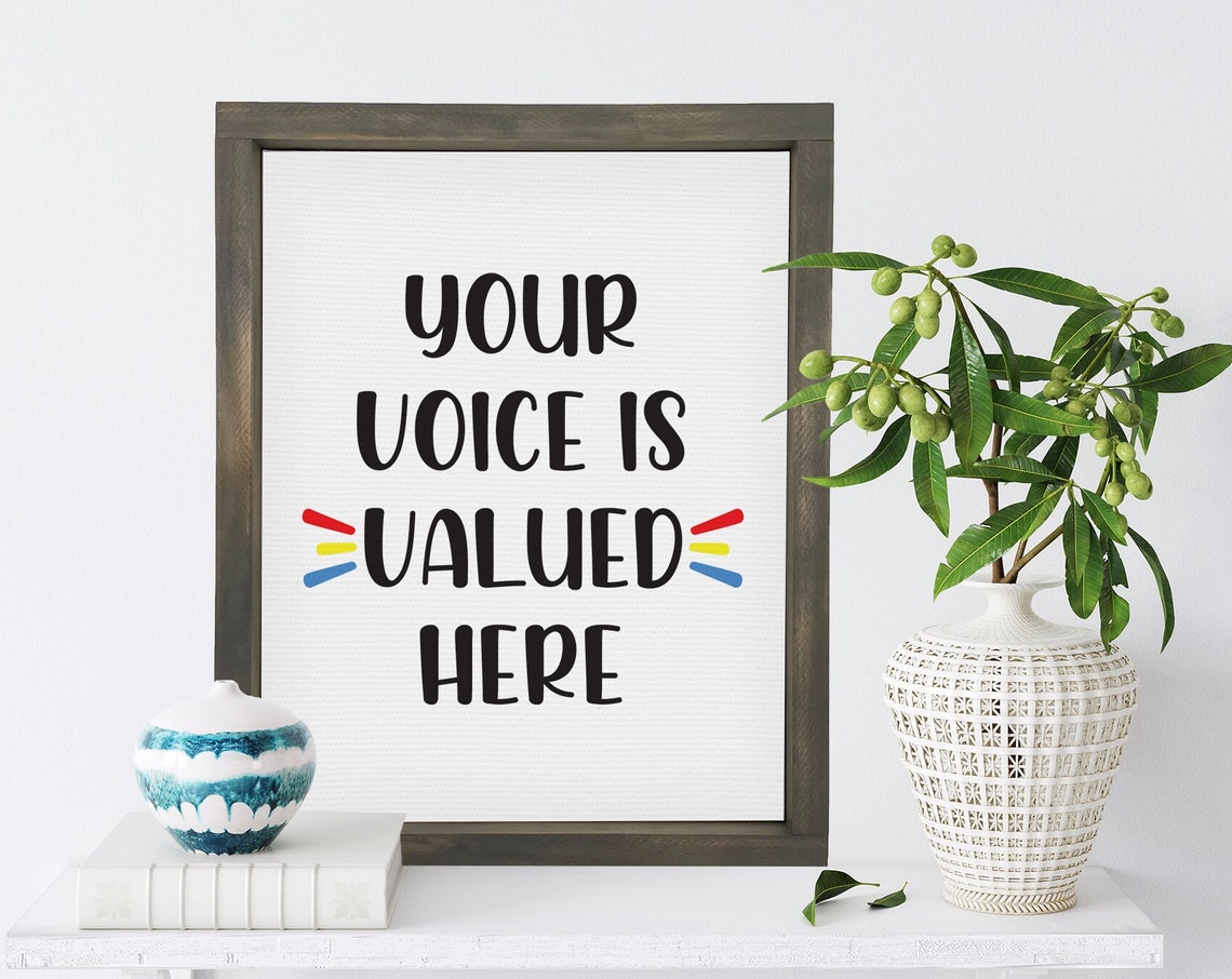 Your Voice Is Valued Here Inspirational Classroom Wall Poster