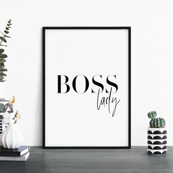 Boss Lady Black And White Minimalist Typography Quote Poster