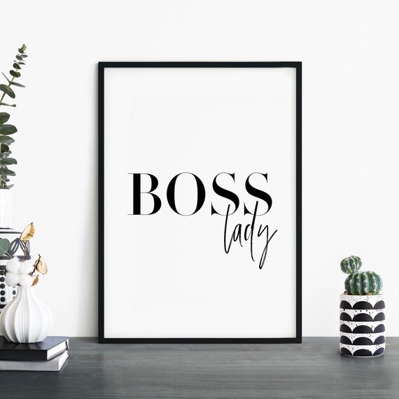 Boss Lady Black White Text Poster Print Wall Art A4 A3 A2 A1