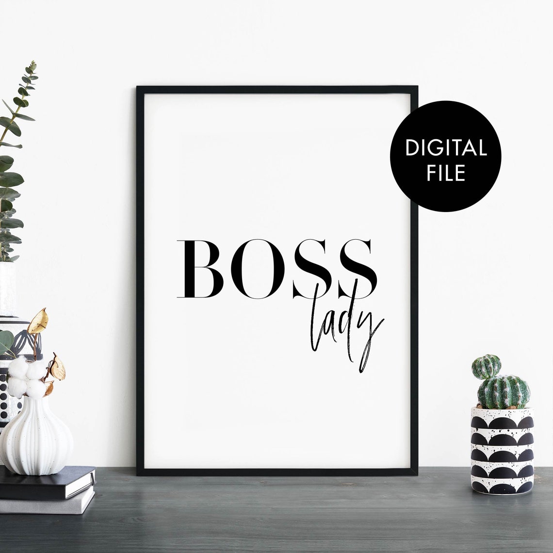Boss Lady Minimalist Black And White Typography Office Poster