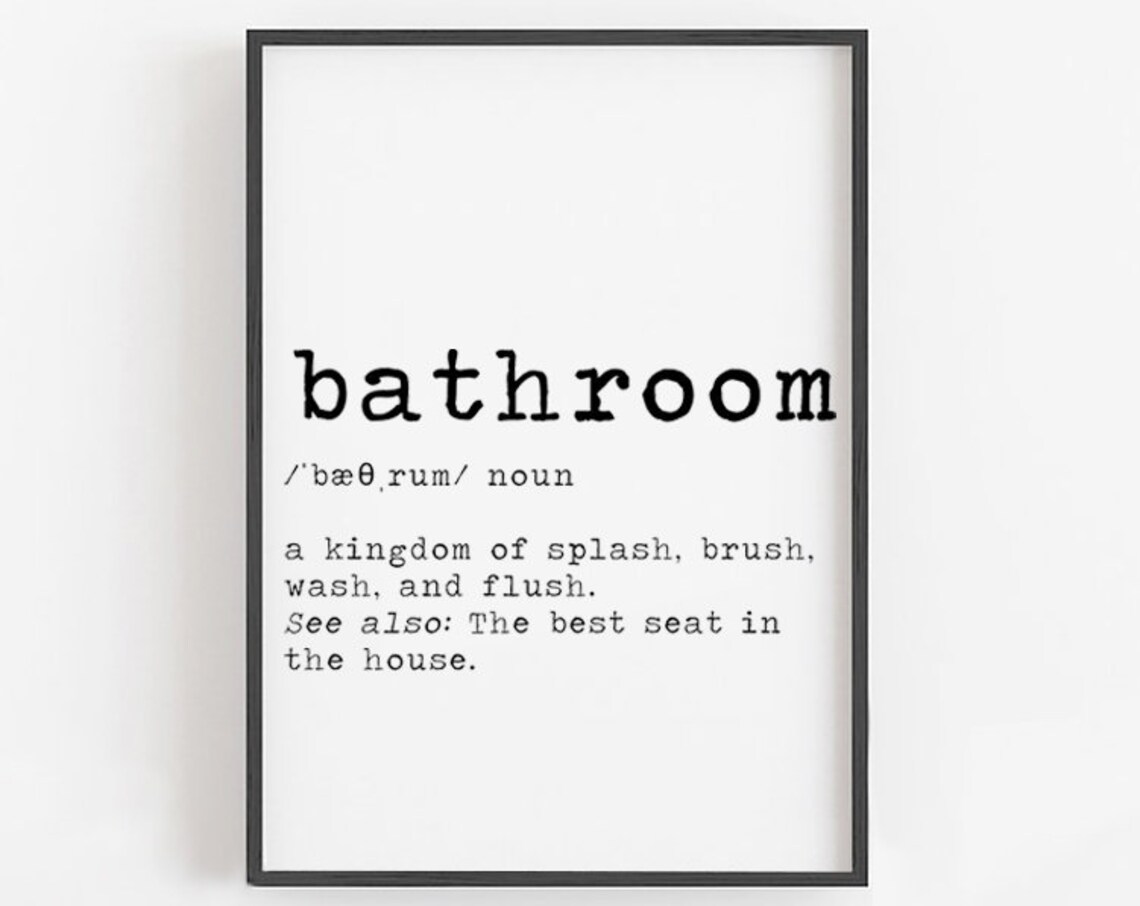Bathroom Definition Funny Bathroom Signs Art Print