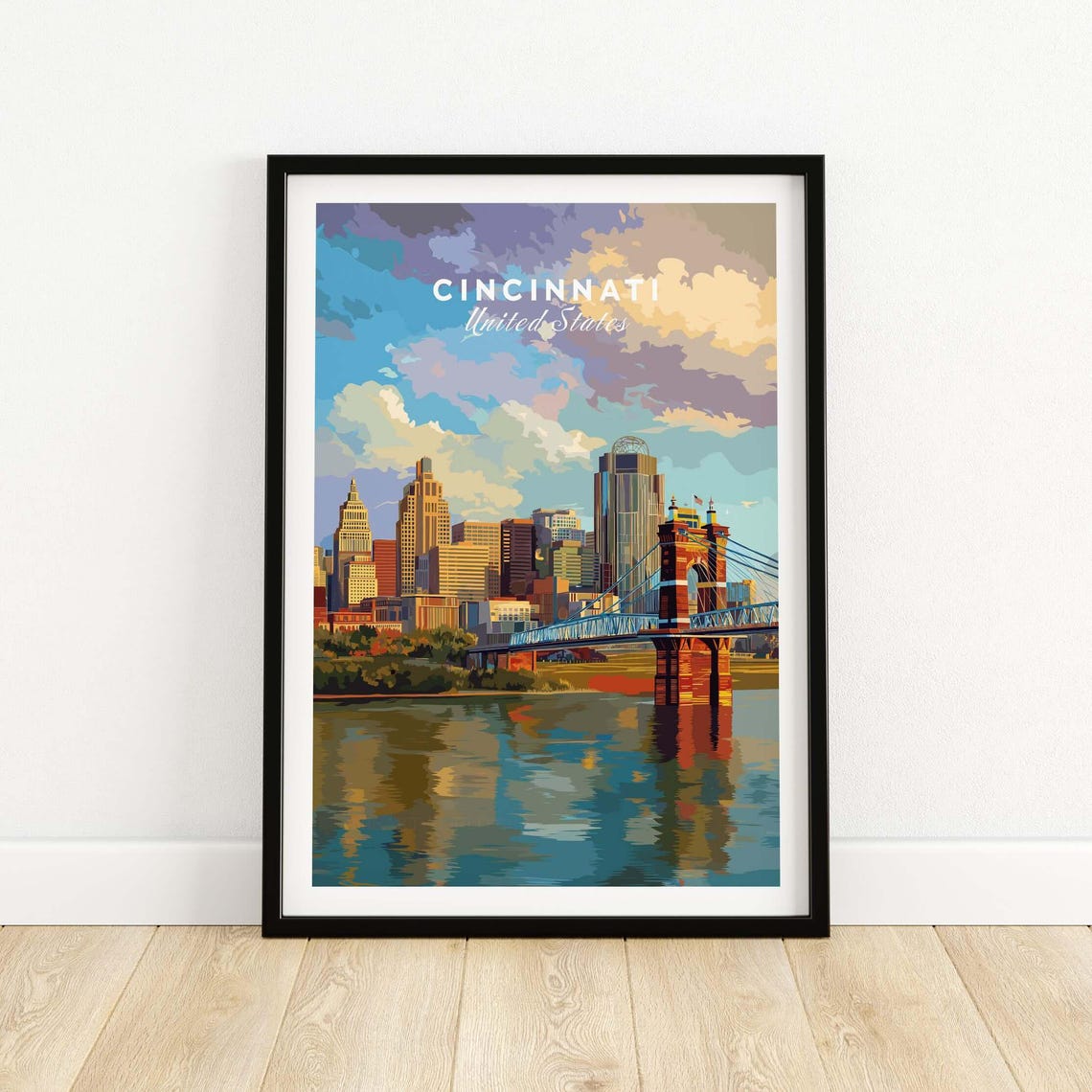 Cincinnati Ohio Skyline Roebling Bridge River Colourful Poster