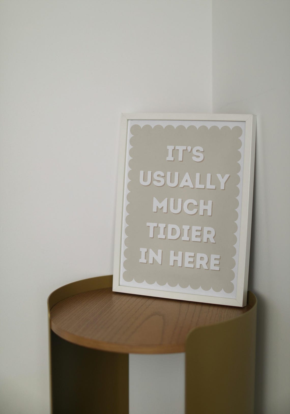 Its Usually Much Tidier in Here Beige Scallop Funny Home Poster - Image 4