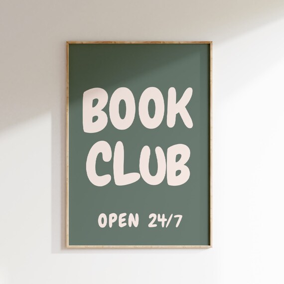 Vintage Book Club Open 24/7 Dark Green Library Reading Poster