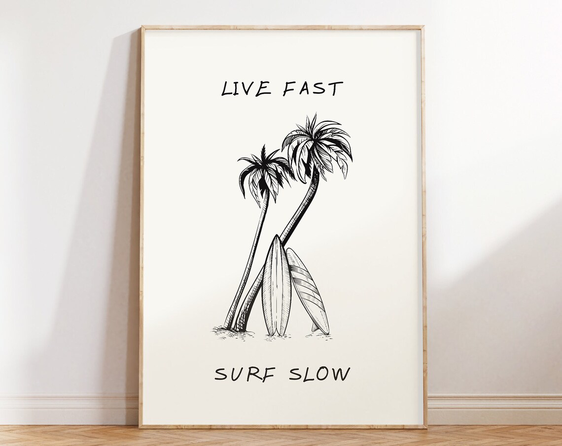 Live Fast Surf Slow Palm Trees and Surfboards Coastal Poster