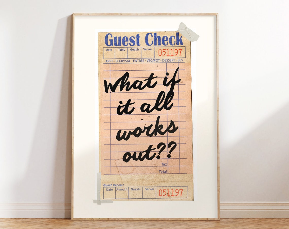 What If It All Works Out Vintage Guest Check Motivational Poster