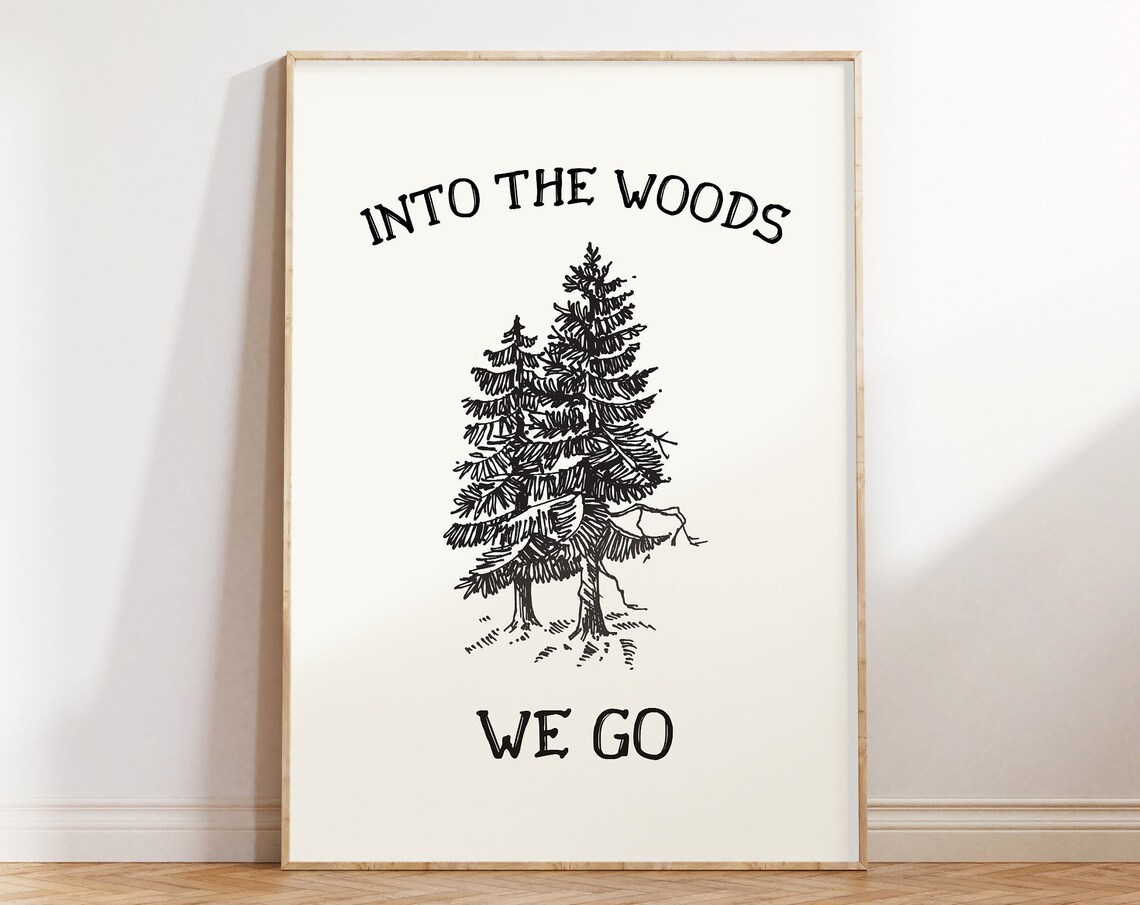 Into the Woods We Go Vintage Pine Tree Sketch Outdoor Quote Poster