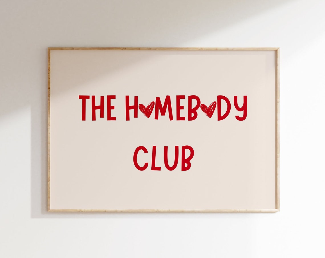 The Homebody Club Print Minimalist Heart Poster Trendy Home Decor Cute Quote Art Aesthetic Apartment Wall Art Living Room Introvert Art - Image 5