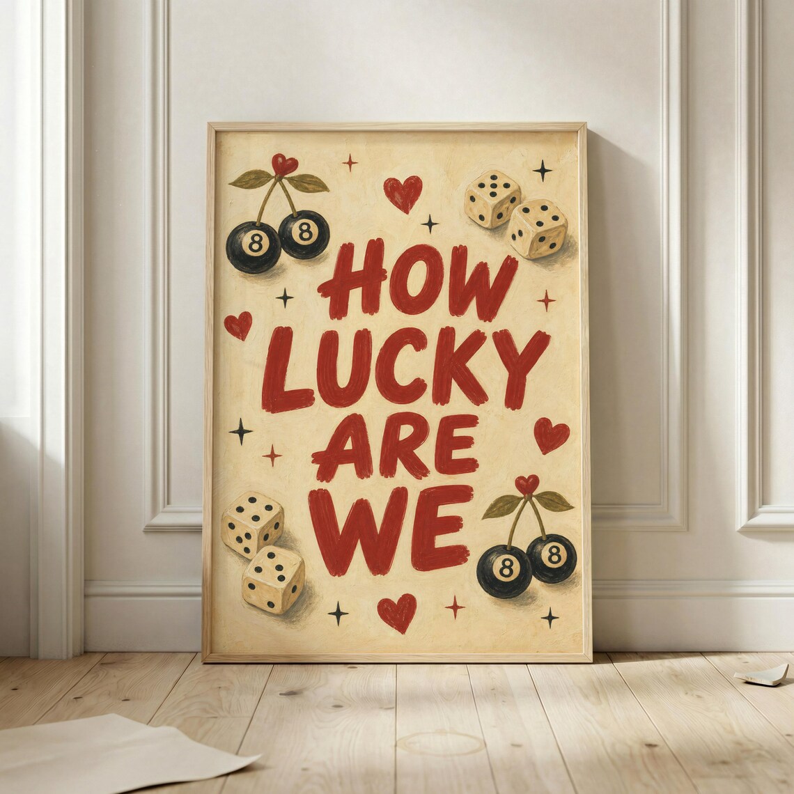 How Lucky Are We Poster, Retro Quote Wall Art