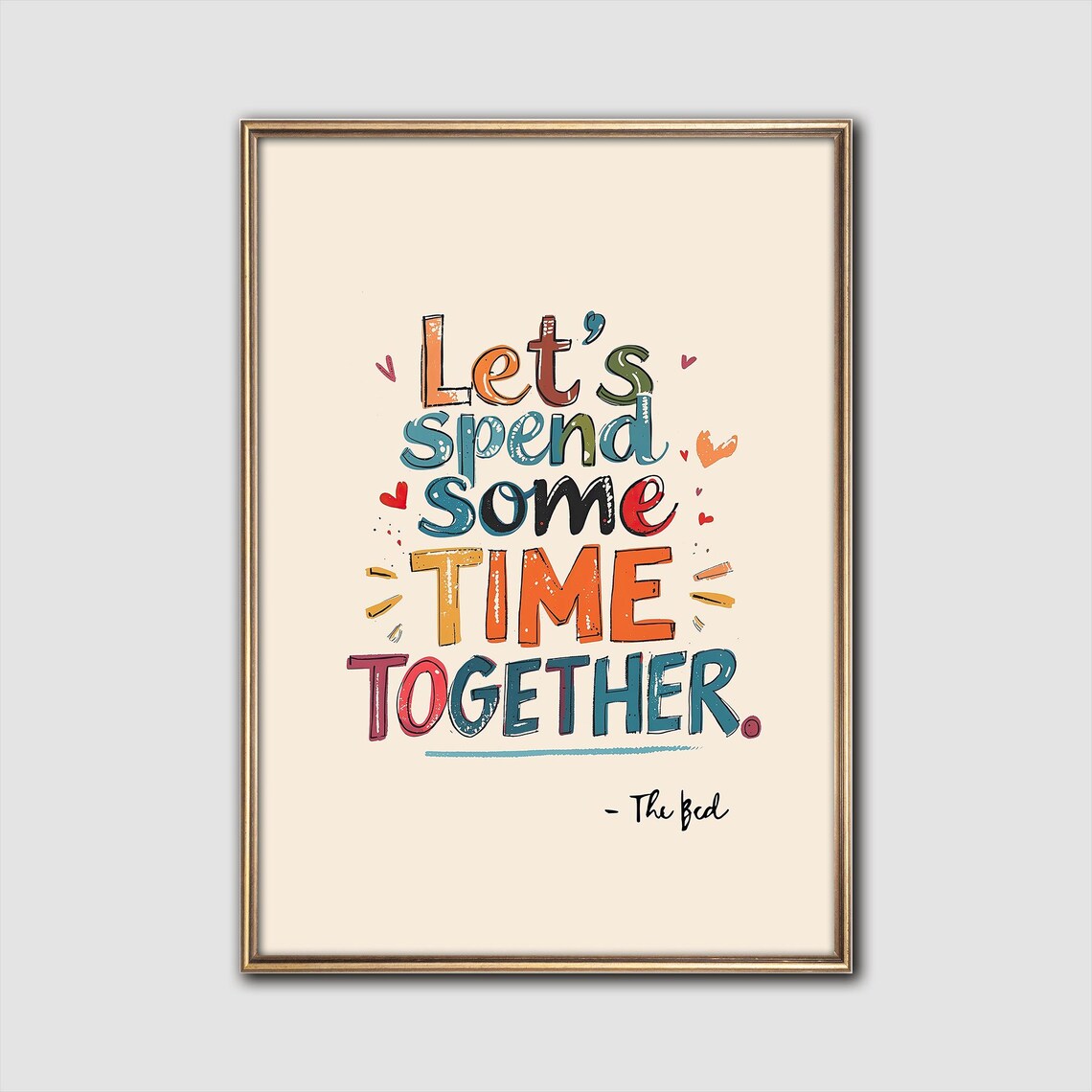 Lets Spend Some Time Together Whimsical Typography Art Print