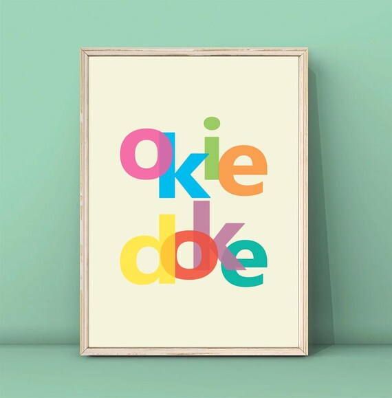 Okie Doke Print Mid Century Print Aesthetic Wall Art Trendy Colorful Print Typography Print Okie Doke Poster Trendy Print