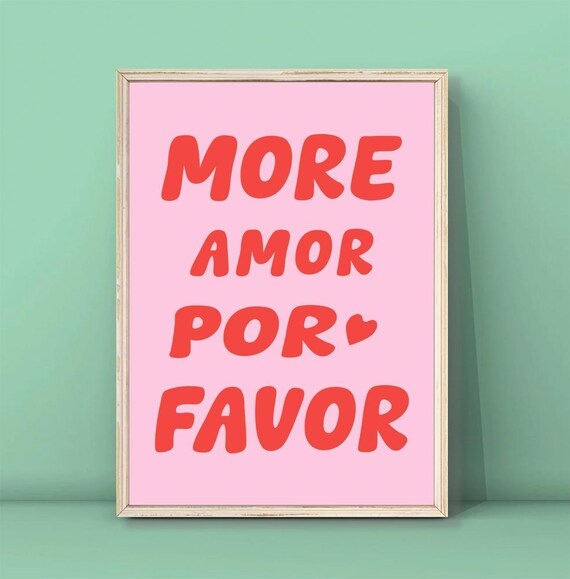 More Amor Por Favor Red On Pink Preppy Quote Poster With Heart