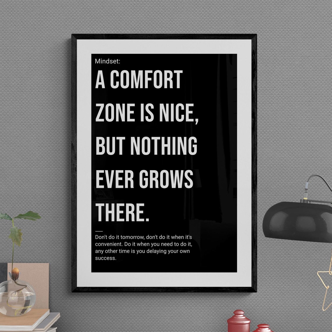 A Comfort Zone Is Nice But Nothing Ever Grows There Black Poster - Image 3