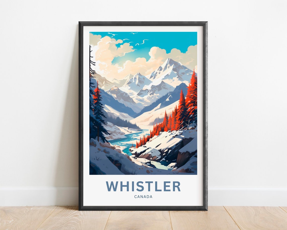 Whistler Canada Snowy Mountain Valley Winding River Scenic Poster