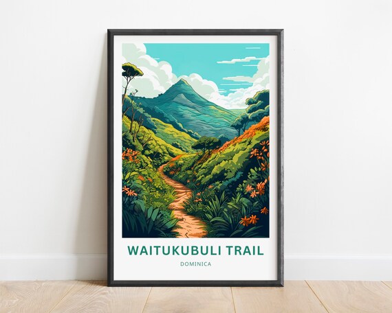 Waitukubuli Trail Dominica Vintage Travel Poster with Wildflower Mountain Path